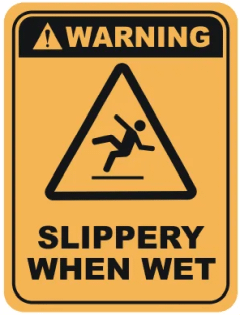 Warning - Slippery when wet sign